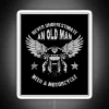 Never underestimate the power of an old man on a motorcycle rgb neon sign.
