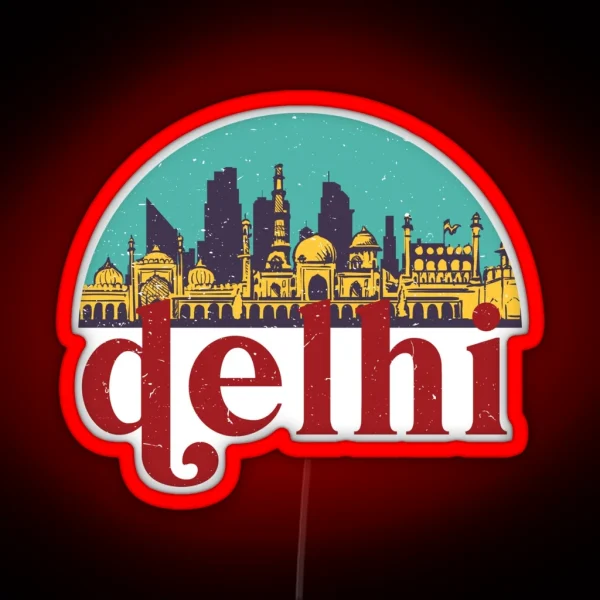 New Delhi India Vintage Classic City Skyline Cityscape Art RGB Neon Sign