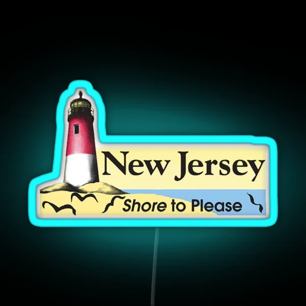 New Jersey Shore To Please RGB Neon Sign