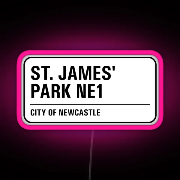 Newcastle St James Park Street Sign RGB Neon Sign