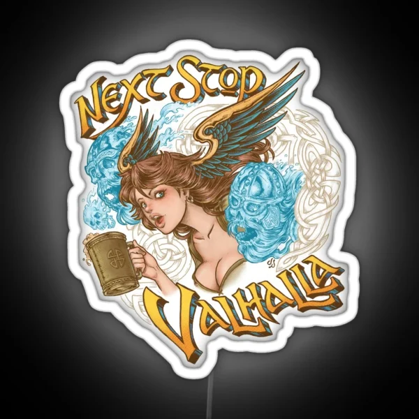 Next Stop Valhalla RGB Neon Sign