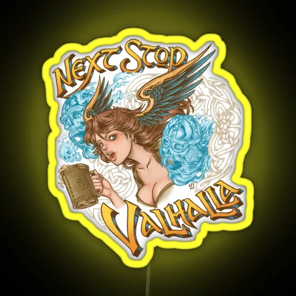 Next Stop Valhalla RGB Neon Sign