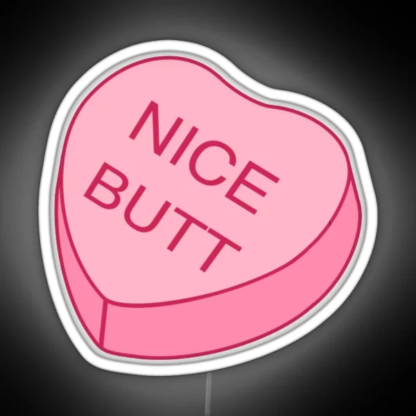 Nice Butt Conversation Heart RGB Neon Sign