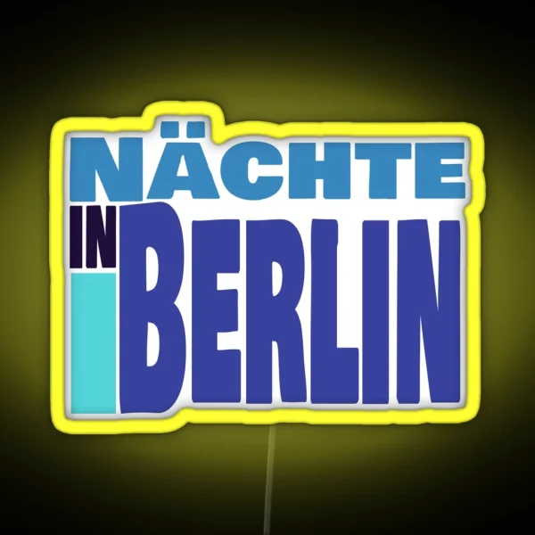 Night Cities Night In Berlin RGB Neon Sign