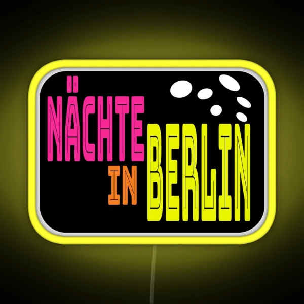 Nights In Berlin RGB Neon Sign