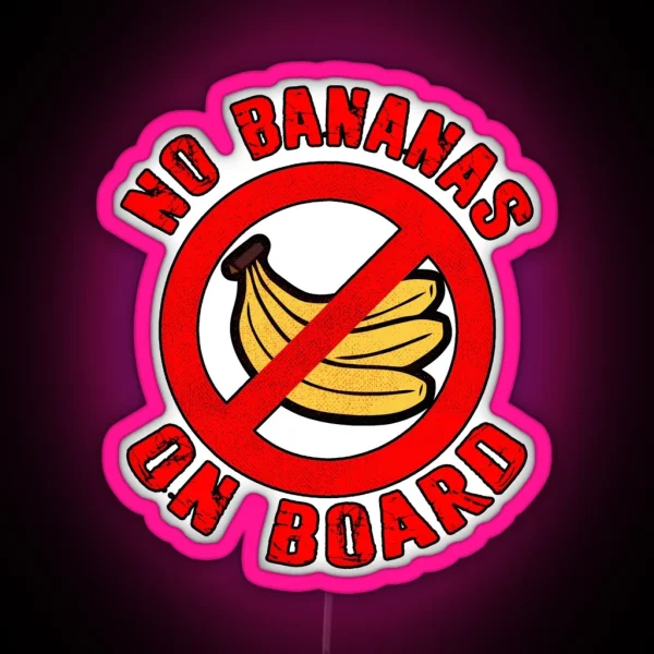 No Bananas On Board Boat Fishermen Superstition Led RGB Neon Sign