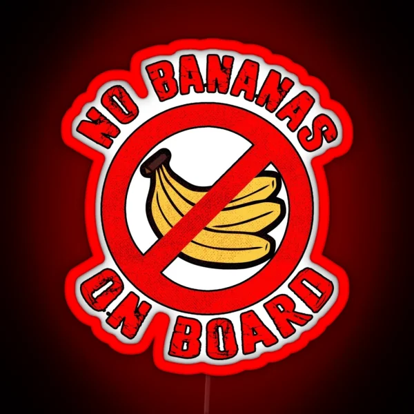 No Bananas On Board Boat Fishermen Superstition Led RGB Neon Sign