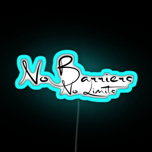 No Barriers No Limits RGB Neon Sign