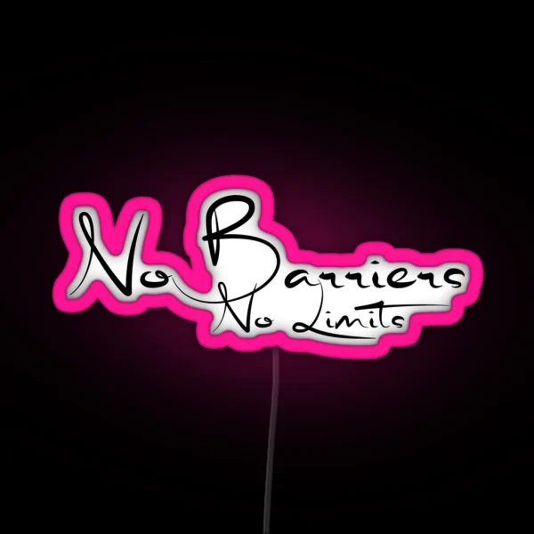 No Barriers No Limits RGB Neon Sign