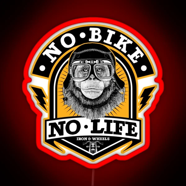 No Bike No Life Chimp RGB Neon Sign