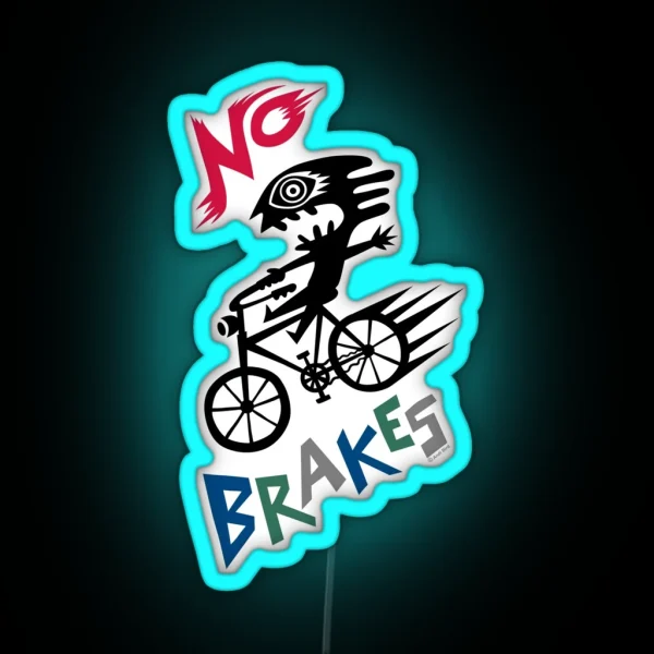 No Brakes RGB Neon Sign