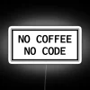 no-coffee-no-code-neon-rgb-sign-white-alt-text Step-by-step explanation: 1. **Identify Key Elements**: The filename contai...