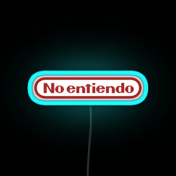 No Entiendo RGB Neon Sign