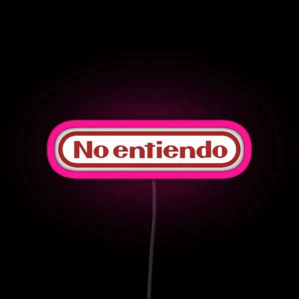 No Entiendo RGB Neon Sign