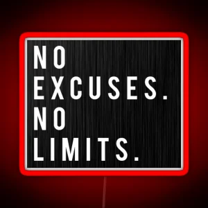 No Excuses No Limits RGB Neon Sign