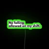no-falling-on-my-shift-rgb-neon-sign-vibrant-green-safety-message