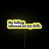 no-falling-on-my-shift-neon-sign-with-vibrant-rgb-yellow-lighting