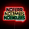 NO FEAR NO LIMITS NO EXCUSES DADLIFE Empowering Design RGB Neon Sign - Image 2