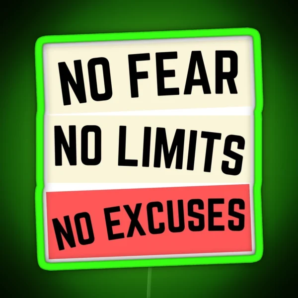 No Fear No Limits No Excuses Motivation 1 RGB Neon Sign