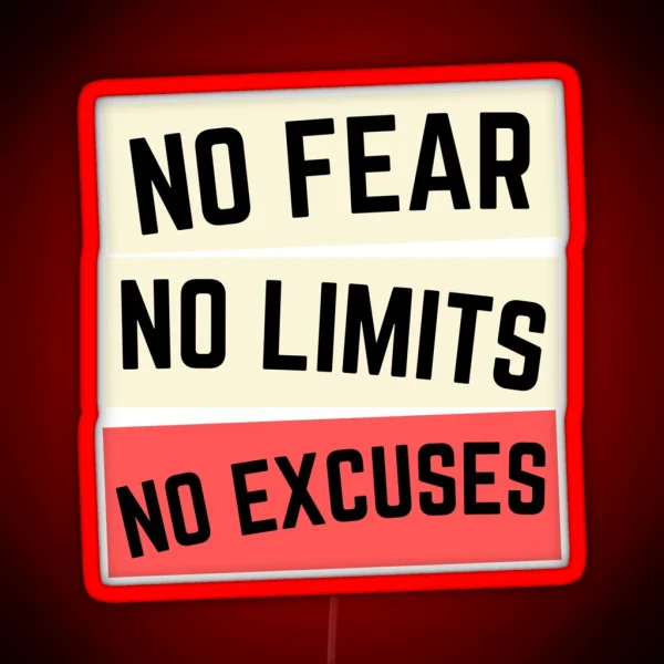 No Fear No Limits No Excuses Motivation 1 RGB Neon Sign