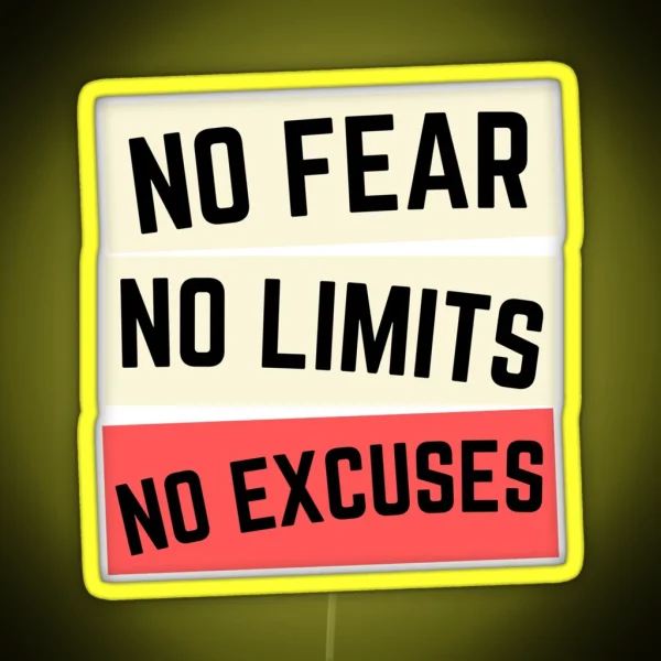 No Fear No Limits No Excuses Motivation 1 RGB Neon Sign