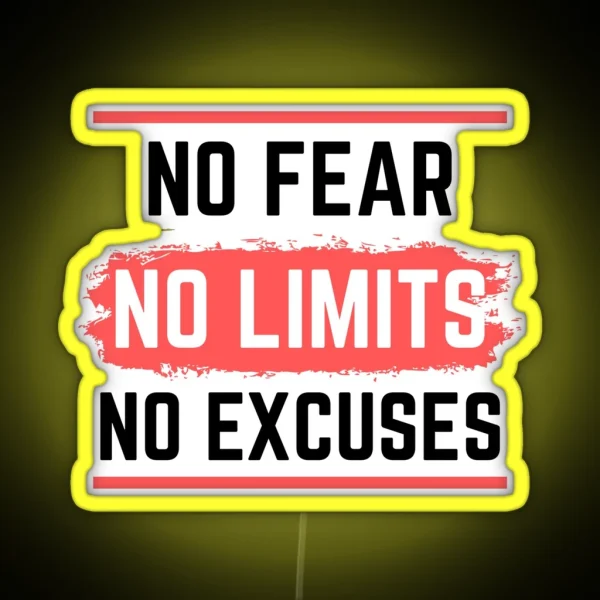 No Fear No Limits No Excuses Motivation RGB Neon Sign