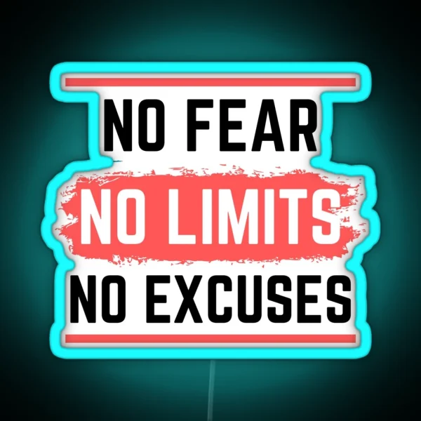 No Fear No Limits No Excuses Motivation Workout Gift RGB Neon Sign