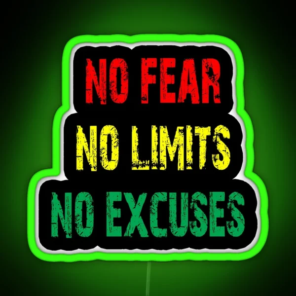 No Fear No Limits No Excuses Quote RGB Neon Sign