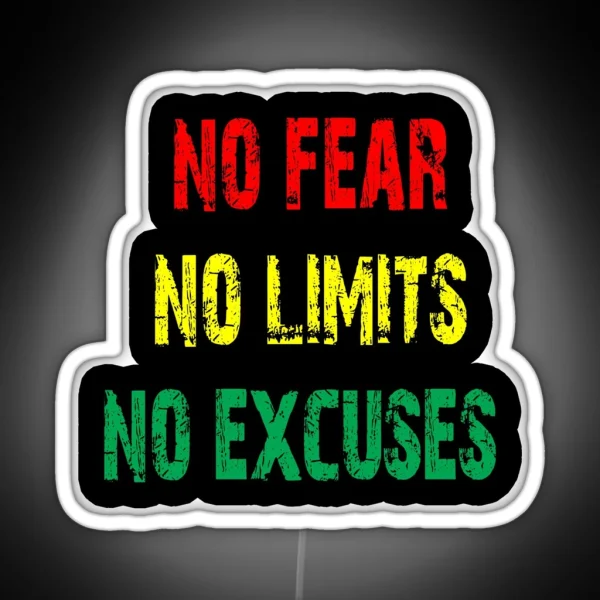 No Fear No Limits No Excuses Quote RGB Neon Sign