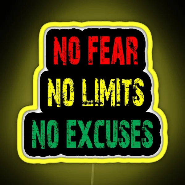 No Fear No Limits No Excuses Quote RGB Neon Sign
