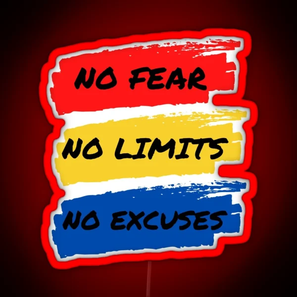 No Fear No Limits No Excuses RGB Neon Sign