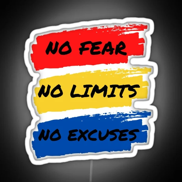 No Fear No Limits No Excuses RGB Neon Sign