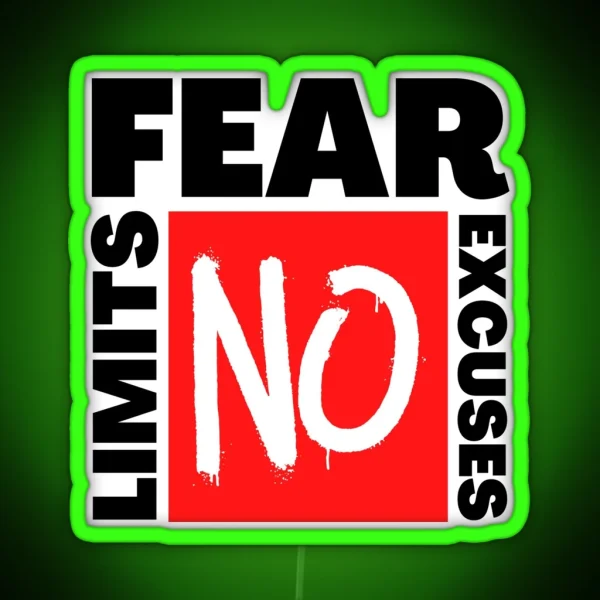 NO Fear No Limits No Excuses RGB Neon Sign