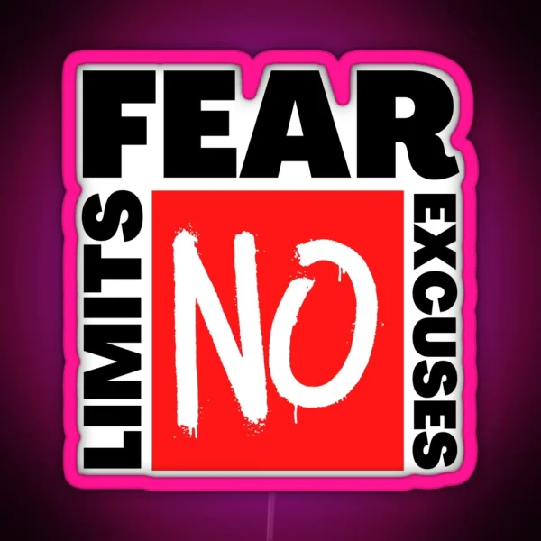 NO Fear No Limits No Excuses RGB Neon Sign