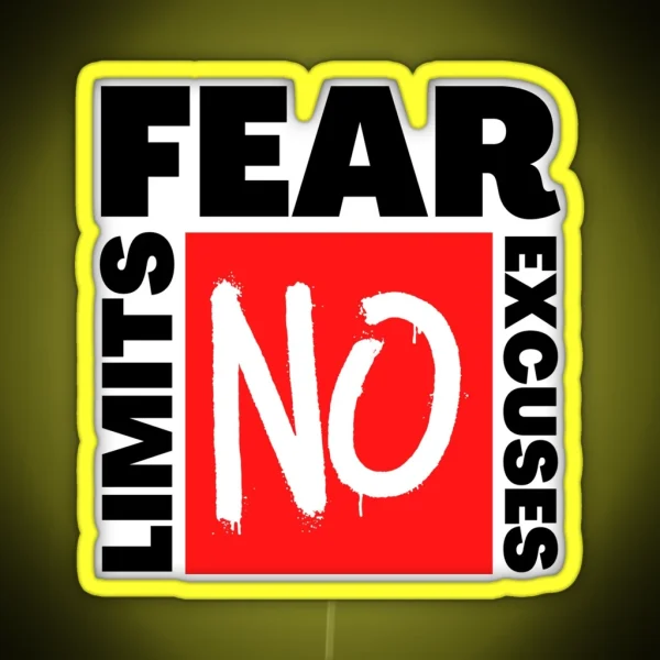 NO Fear No Limits No Excuses RGB Neon Sign