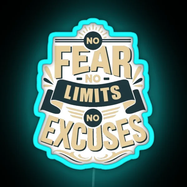 No Fear No Limits No Excuses RGB Neon Sign