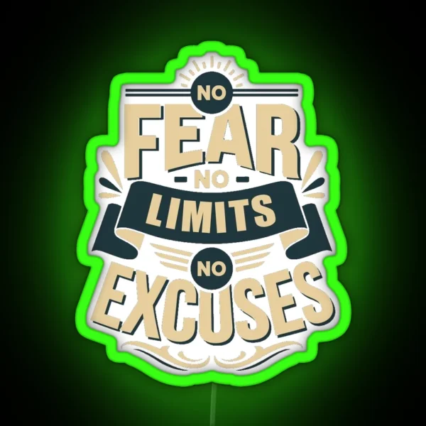 No Fear No Limits No Excuses RGB Neon Sign