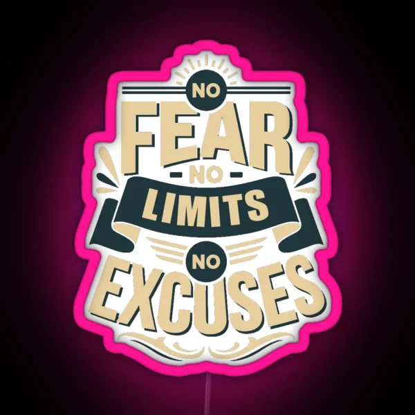 No Fear No Limits No Excuses RGB Neon Sign