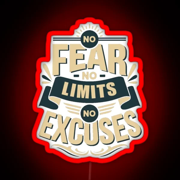 No Fear No Limits No Excuses RGB Neon Sign