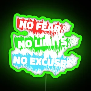 No Fear No Limits No Excuses RGB Neon Sign