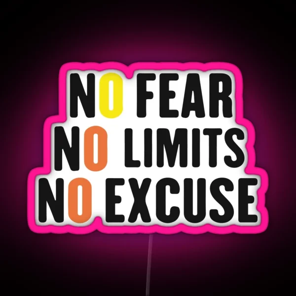 No Fear No Limits No Excuses RGB Neon Sign