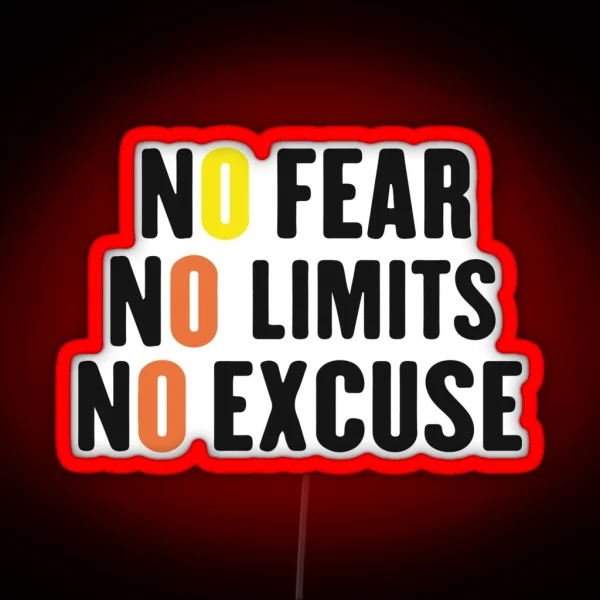 No Fear No Limits No Excuses RGB Neon Sign