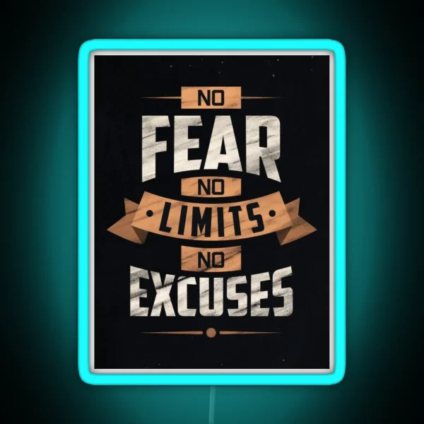 No Fear No Limits No Excuses RGB Neon Sign
