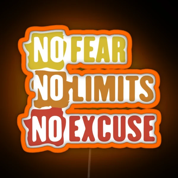 No Fear No Limits No Excuses RGB Neon Sign