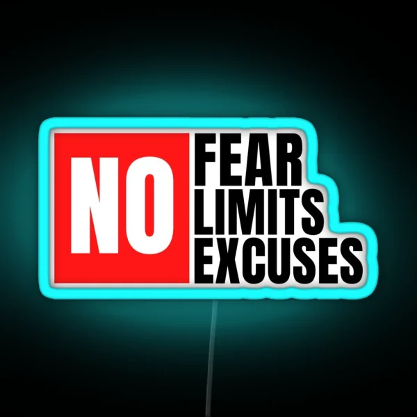 NO Fear No Limits No Excuses RGB Neon Sign