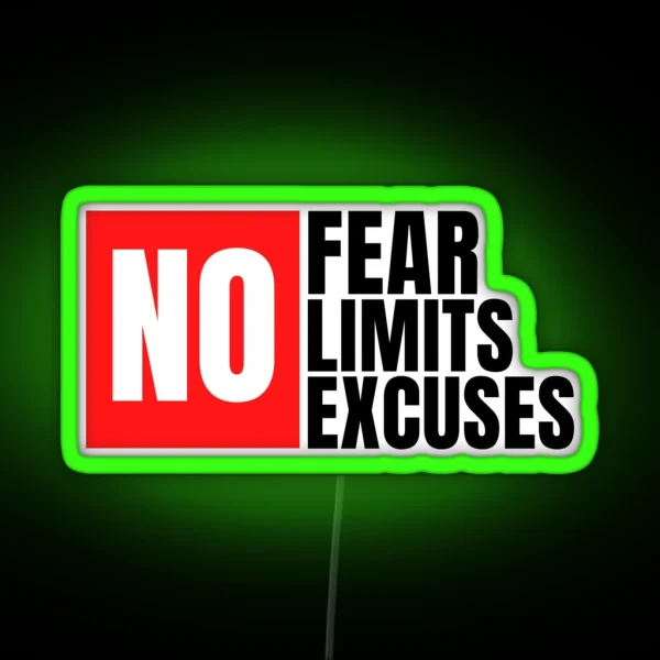 NO Fear No Limits No Excuses RGB Neon Sign