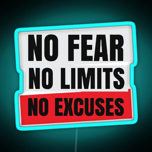 No Fear No Limits No Excuses RGB Neon Sign