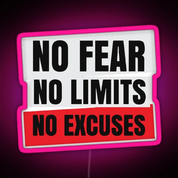 No Fear No Limits No Excuses RGB Neon Sign