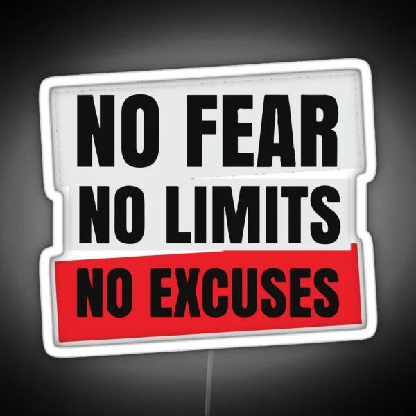 No Fear No Limits No Excuses RGB Neon Sign