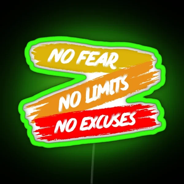 No Fear No Limits No Excuses RGB Neon Sign